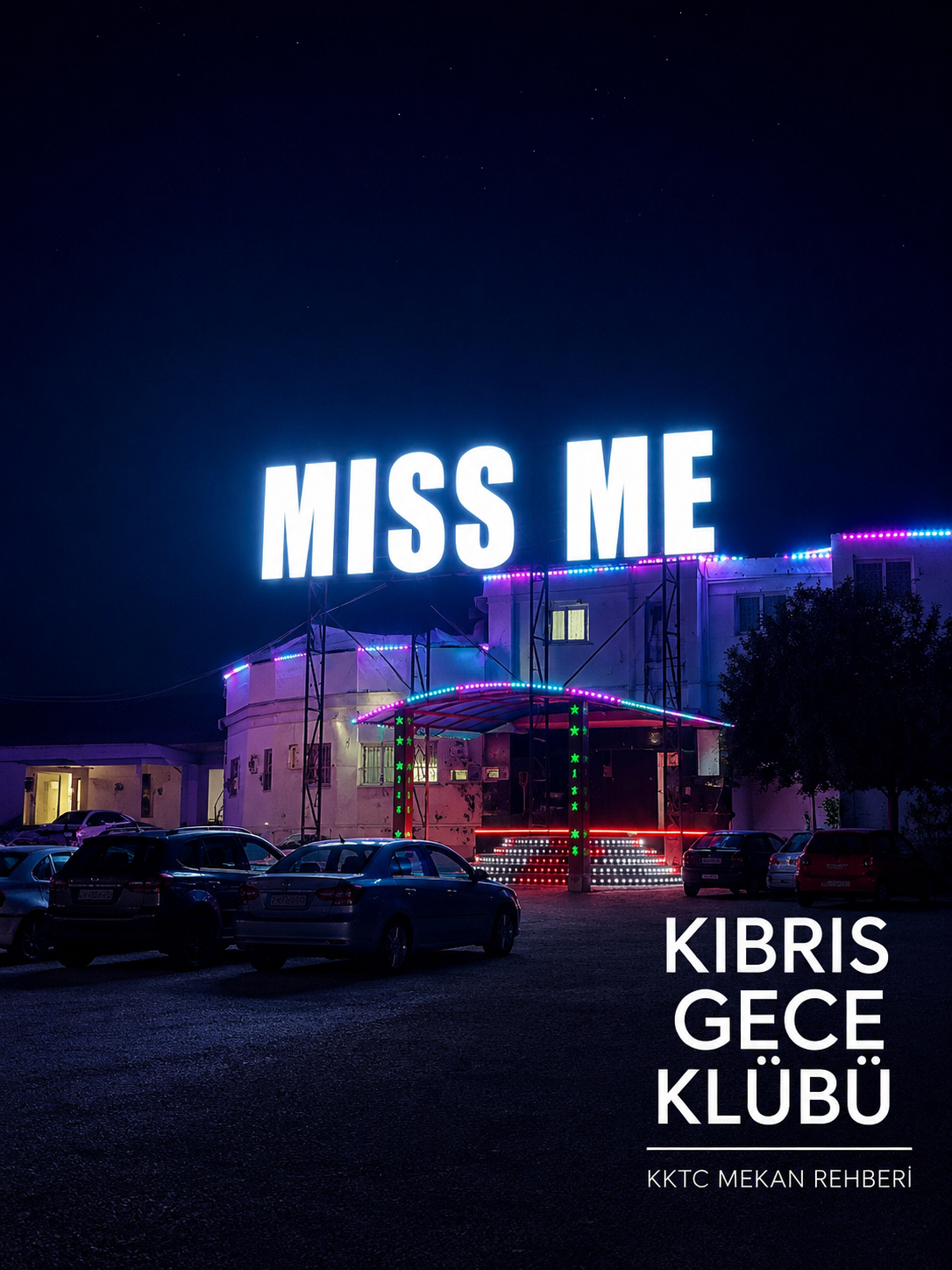 Miss Me Kıbrıs Gece Kulübü